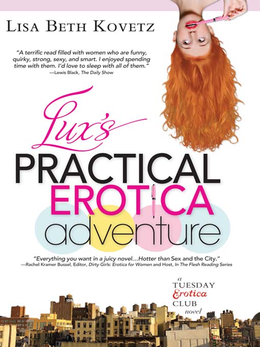 Title details for Lux's Practical Erotica Adventure by Lisa Kovetz - Available
